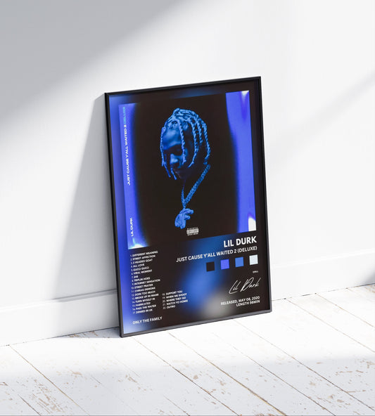 Lil Durk 'Just Cause Y'all Waited 2 Deluxe' Album Poster