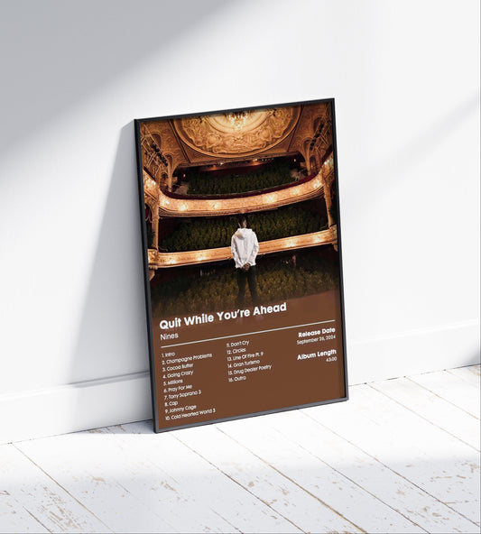 Nines 'Quit While You're Ahead' Album Poster