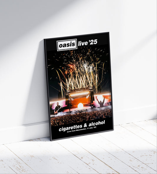 Oasis 'Cigarettes & Alcohol Live 25' Poster